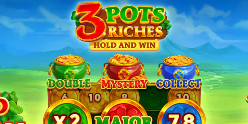 3 Pots Riches: Hold & Win